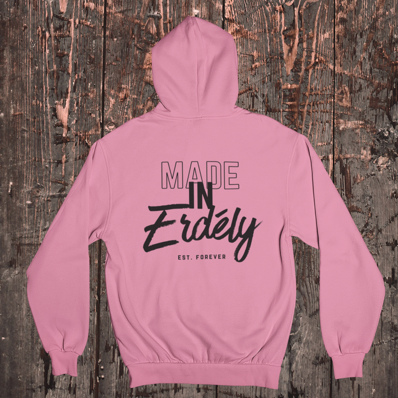 Made in Erdély Hoodie - Hátsó Nyomat